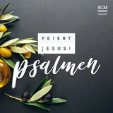 Stimmungsbild zu Feiert Jesus! Psalmen
