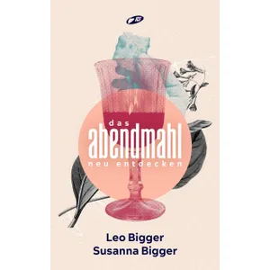 Produktbild des Artikels Das Abendmahl neu entdecken (Buch - Paperback)