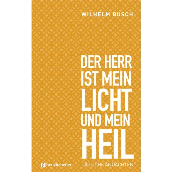 Produktbild des Artikels Der Herr ist mein Licht und mein Heil (Buch - Gebunden)