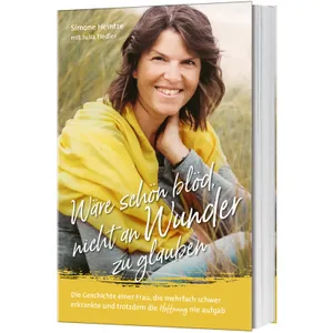 Produktbild des Artikels Wäre schön blöd, nicht an Wunder zu glauben (Buch - Klappenbroschur)