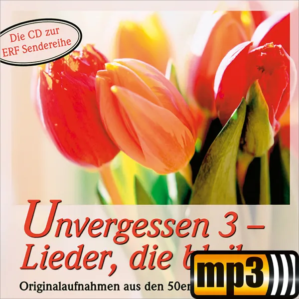 Produktbild des Artikels Unvergessen 3 - Lieder, die bleiben (MP3-Album - Download)