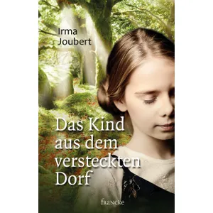 Produktbild des Artikels Das Kind aus dem versteckten Dorf (Buch - Gebunden)