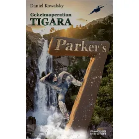 Produktbild des Artikels Parker's 7 - Geheimoperation TIGARA (2) (Buch - Paperback)