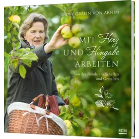Produktbild des Artikels Mit Herz und Hingabe arbeiten (Buch - Gebunden)