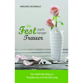 Produktbild des Artikels Ein Fest nach langer Trauer (Buch - Gebunden)
