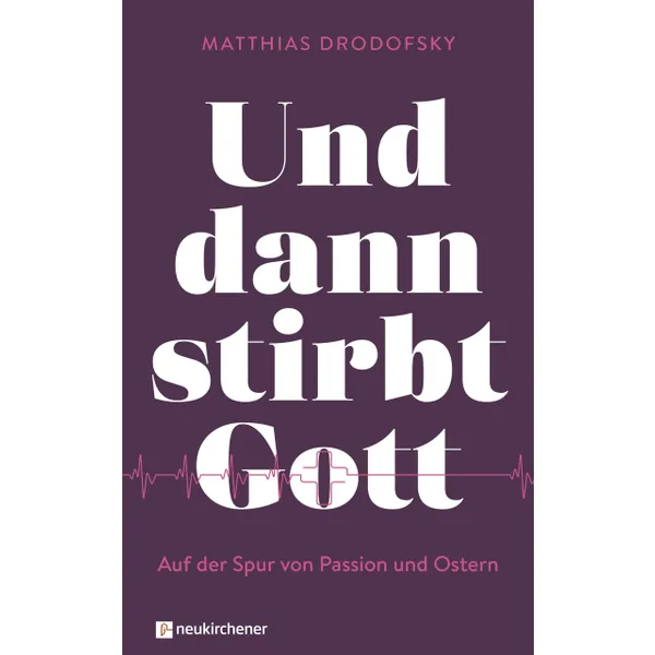 Produktbild des Artikels Und dann stirbt Gott (Buch - Gebunden)