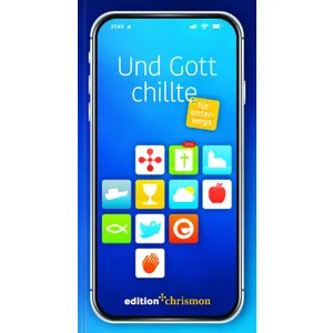 Produktbild des Artikels Und Gott chillte - für unterwegs (Buch - Kartoniert)