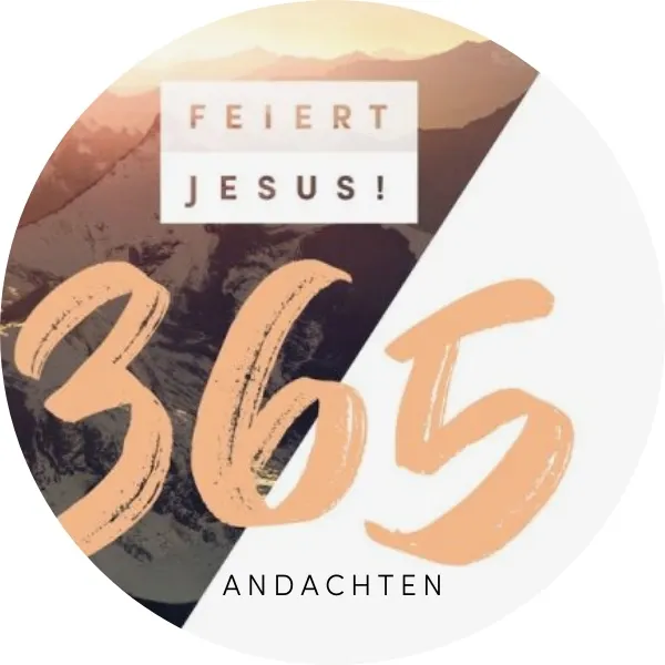 Feiert Jesus! 365 Andachten
