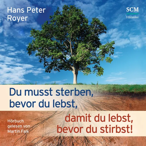 Produktbild des Artikels Du musst sterben, bevor du lebst, damit du lebst, bevor du stirbst! - Hörbuch (MP3-Hörbuch - Download)
