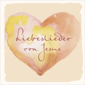 Produktbild des Artikels Liebeslieder von  Jesus (MP3-Album - Download)