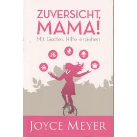 Produktbild des Artikels Zuversicht, Mama! (Buch - Paperback)