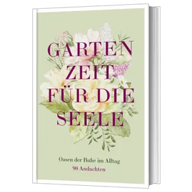 Produktbild des Artikels Gartenzeit für die Seele (Buch - Gebunden)