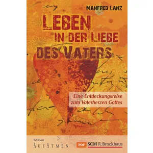 Produktbild des Artikels Leben in der Liebe des Vaters (E-Book - PDF Datei)