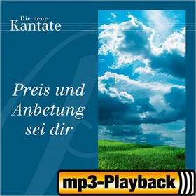 Produktbild des Artikels Preis und Anbetung sei Dir (Playback ohne Backings) (MP3-Album - Download)
