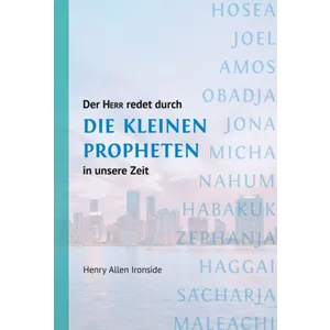 Produktbild des Artikels Der Herr redet durch die kleinen Propheten in unsere Zeit (Buch - Gebunden)