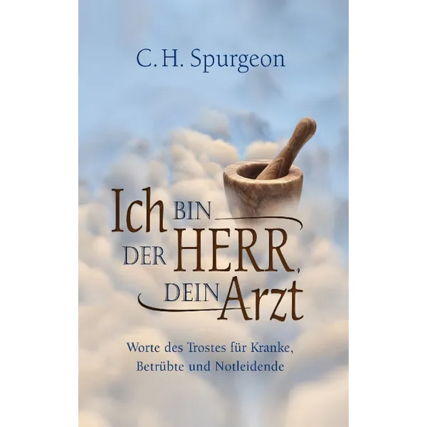 Produktbild des Artikels Ich bin der Herr, dein Arzt (Buch - Gebunden)