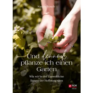 Produktbild des Artikels Und dennoch pflanze ich einen Garten (E-Book - ePUB Datei)