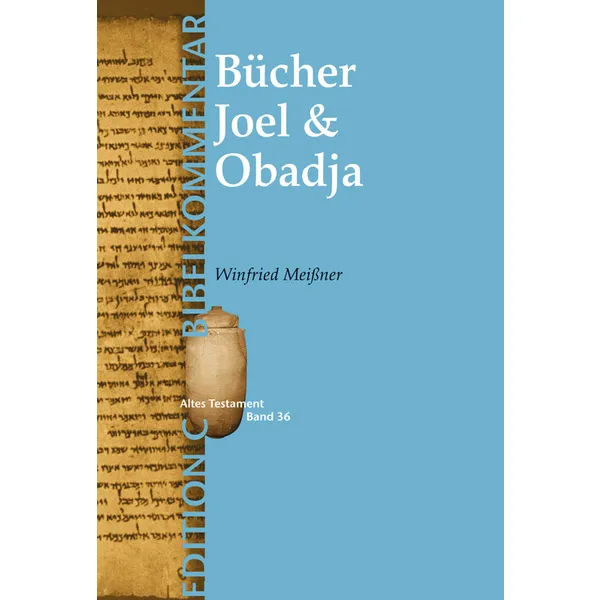 Produktbild des Artikels Joel & Obadja (Edition C/AT/Bd.36) (Buch - Gebunden)