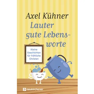 Produktbild des Artikels Lauter gute Lebensworte (Buch - Gebunden)