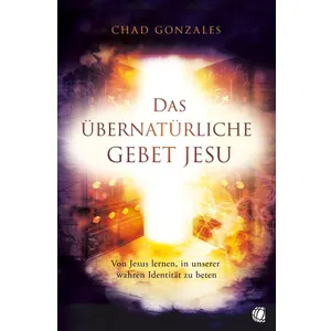 Produktbild des Artikels Das übernatürliche Gebet Jesu (Buch - Paperback)