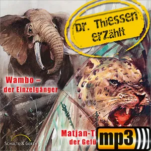 Produktbild des Artikels Wambo - der Einzelgänger / Matjan-Tutul - der Gefürchtete (MP3-Hörspiel - Download)