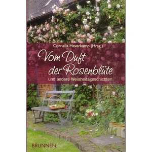 Produktbild des Artikels Vom Duft der Rosenblüte (Buch - Taschenbuch)