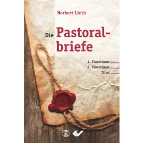 Produktbild des Artikels Die Pastoralbriefe (Buch - Gebunden)