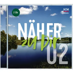 Produktbild des Artikels Näher zu dir 2 (Audio - Doppel-CD)