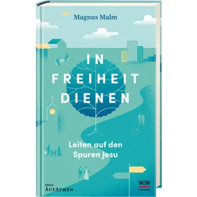 Produktbild des Artikels In Freiheit dienen (Buch - Gebunden)