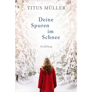 Produktbild des Artikels Deine Spuren im Schnee (E-Book - ePUB Datei)