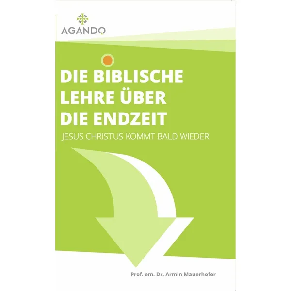 Produktbild des Artikels Die biblische Lehre über die Endzeit (Buch - Paperback)