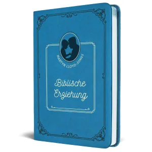 Produktbild des Artikels Biblische Erziehung (Buch - Kunstleder)