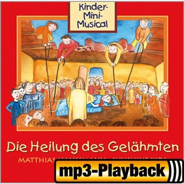 Produktbild des Artikels Die Heilung des Gelähmten (Playback ohne Backings) (MP3-Album - Download)