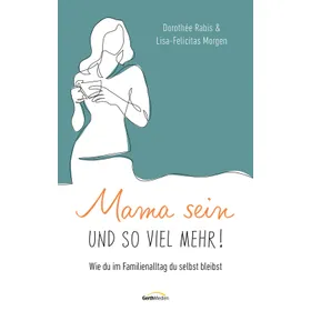 Produktbild des Artikels Mama sein und so viel mehr! (E-Book - ePUB Datei)