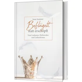 Produktbild des Artikels Beflügelt statt erschöpft (Buch - Gebunden)