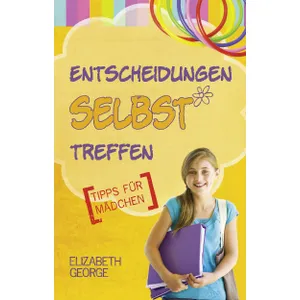 Produktbild des Artikels Entscheidungen selbst treffen (Buch - Taschenbuch)