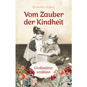 Produktbild des Artikels Vom Zauber der Kindheit (Buch - Taschenbuch)