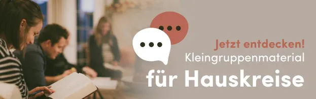 Bild zum Beitrag - Für Hauskreise