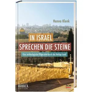 Produktbild des Artikels In Israel sprechen die Steine (Buch - Gebunden)