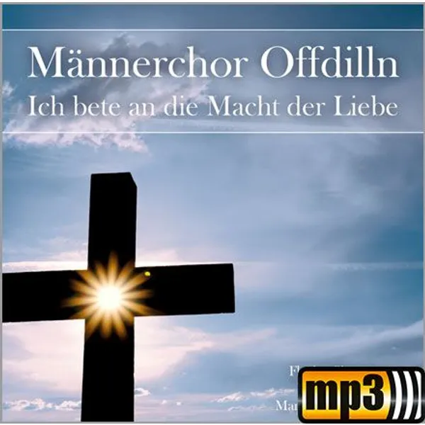 Produktbild des Artikels Ich bete an die Macht der Liebe (MP3-Album - Download)