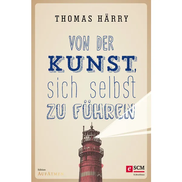 Produktbild des Artikels Von der Kunst, sich selbst zu führen (E-Book - ePUB Datei)