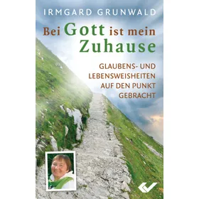 Produktbild des Artikels Bei Gott ist mein Zuhause (Buch - Gebunden)