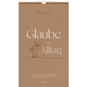 Produktbild des Artikels Glaube im Alltag 2026 - Posterkalender (Kalender - Spiralbindung)