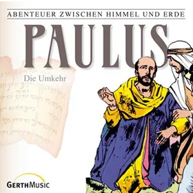Produktbild des Artikels Paulus - Die Umkehr - Folge 28 (MP3-Hörspiel - Download)