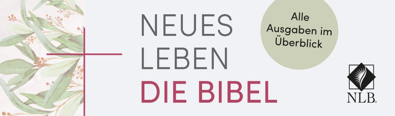 Bild zum Beitrag - Neues Leben. Die Bibel
