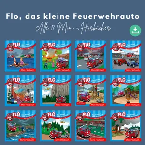 Produktbild des Artikels Alle 12 Mini-Hörbücher "Flo, das kleine Feuerwehrauto" (MP3-Hörbuch - Download)