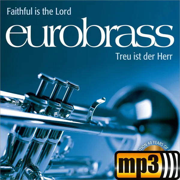 Produktbild des Artikels Treu ist der Herr / Faithful Is The Lord (MP3-Album - Download)
