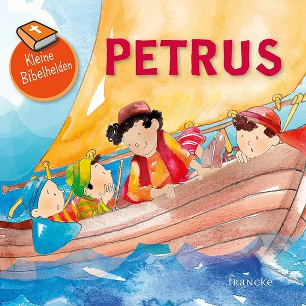 Produktbild des Artikels Kleine Bibelhelden - Petrus (Buch - Geheftet)