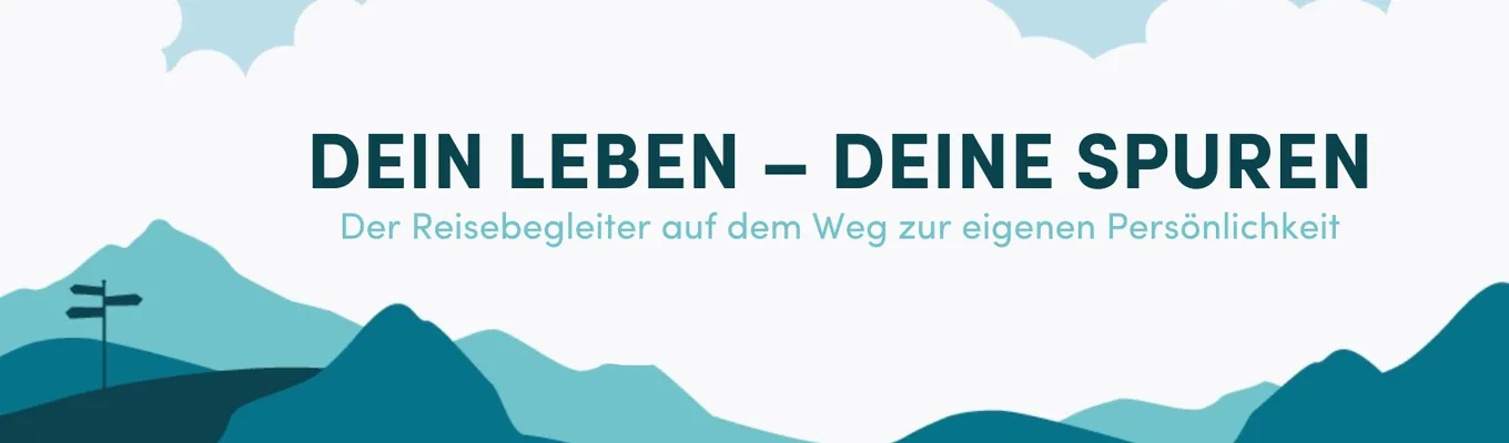 Bild zum Beitrag - Dein Leben - Deine Spuren