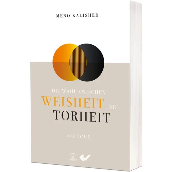 Produktbild des Artikels Die Wahl zwischen Weisheit und Torheit (Buch - Paperback)